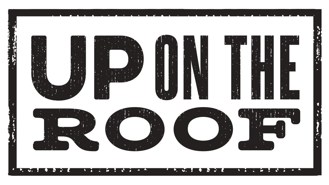 Up On The Roof